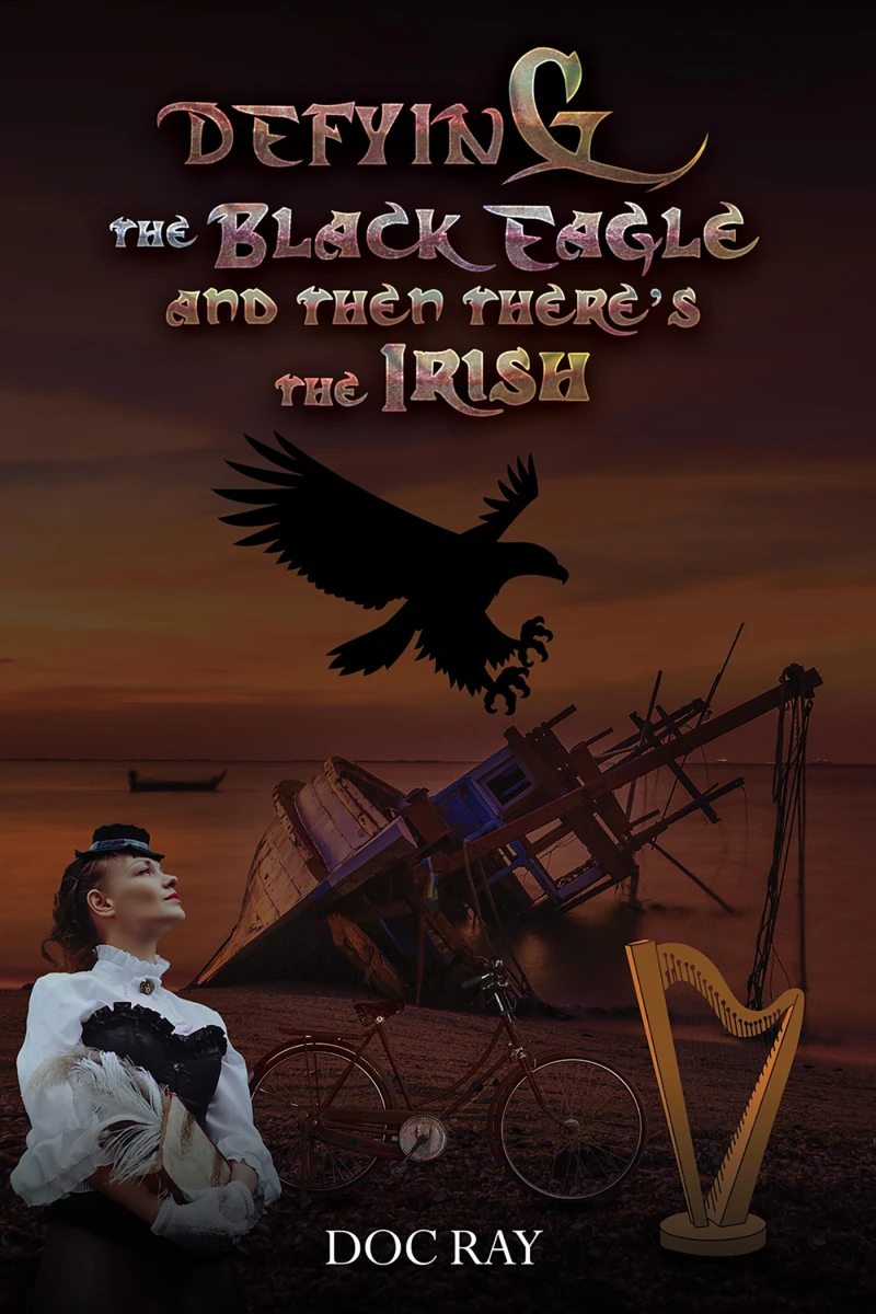 Portada: Defying the Black Eagle and Then There's the Irish