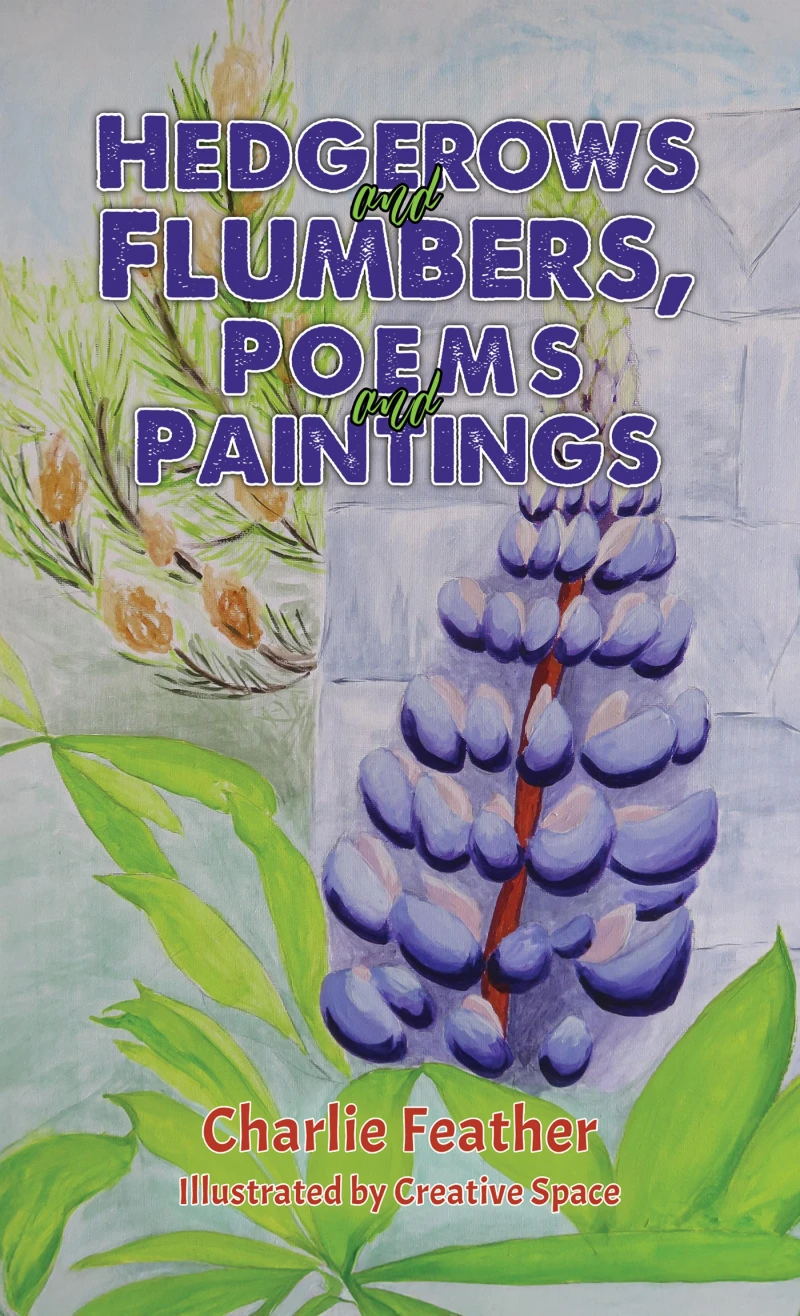 Portada: Hedgerows and Flumbers, Poems and Paintings