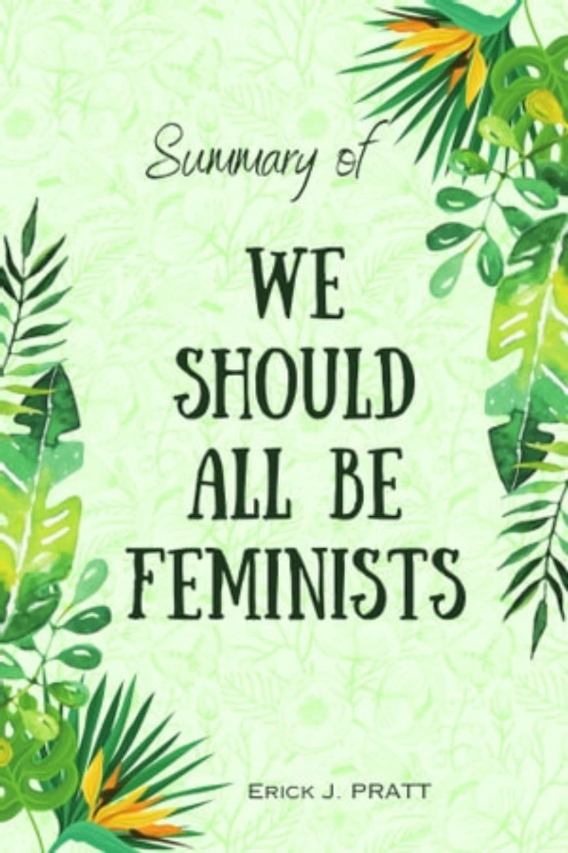Portada: Summary Of We Should All Be Feminists