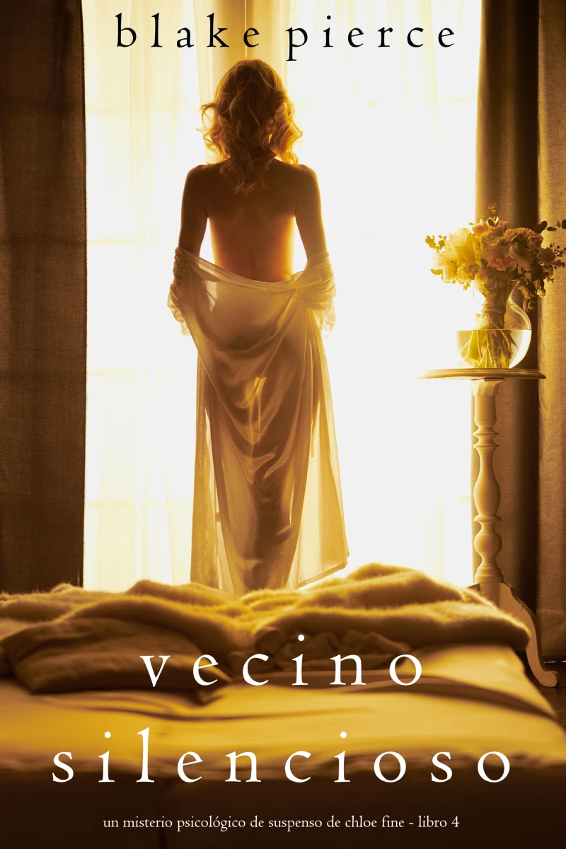 Portada: Vecino silencioso (Un misterio psicológico de suspenso de Chloe Fine - Libro 4)