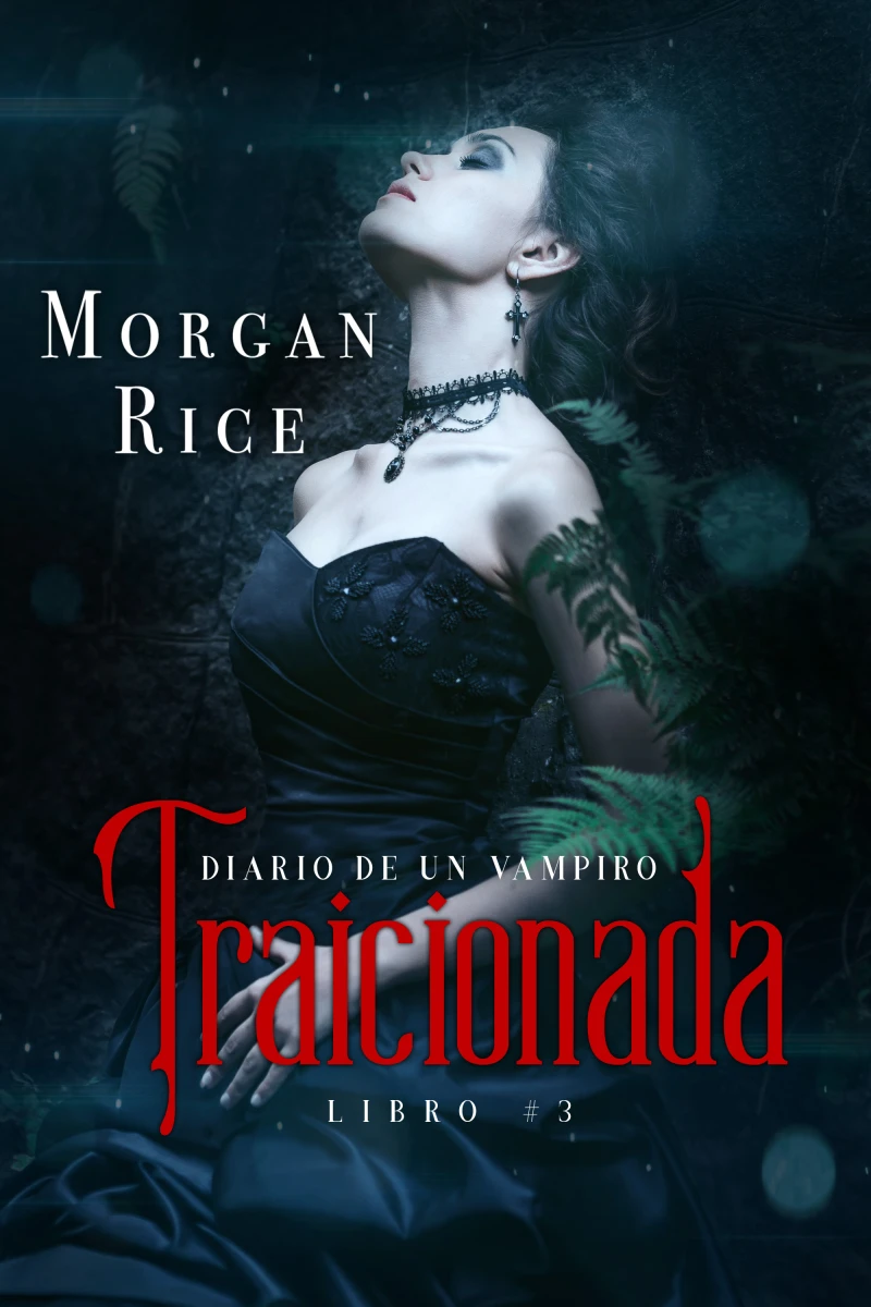 Portada: Traicionada (Libro # 3 del Diario de un Vampiro)