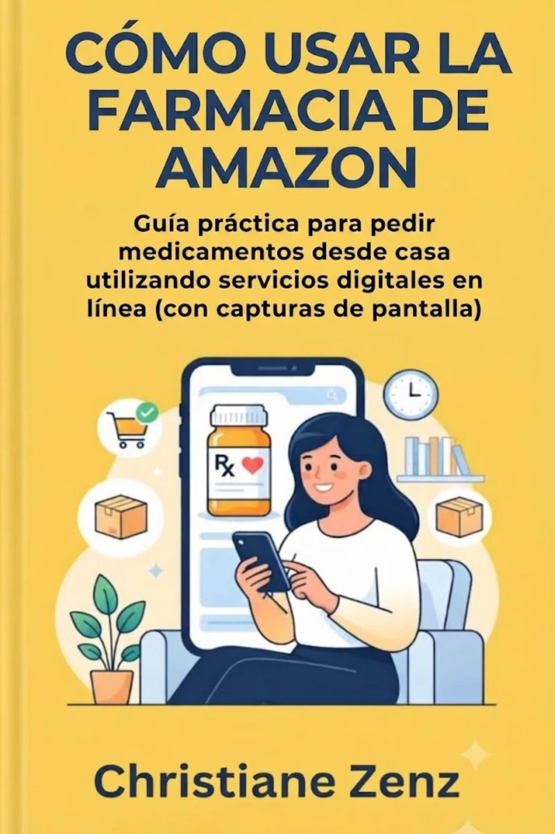 Portada: Cómo usar la farmacia de Amazon