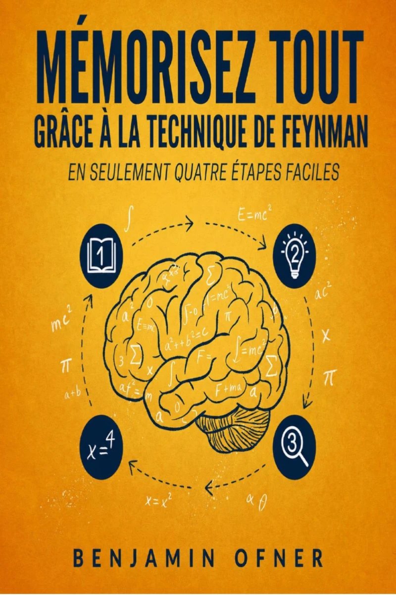 Portada: Mémorisez tout grâce à la technique de Feynman en seulement quatre étapes faciles