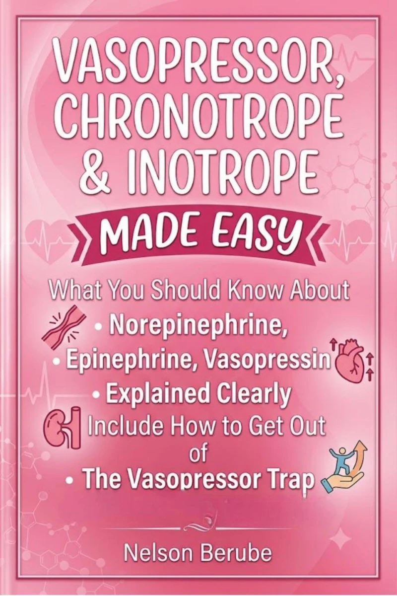 Portada: Vasopressor, Chronotrope & Inotrope Made Easy
