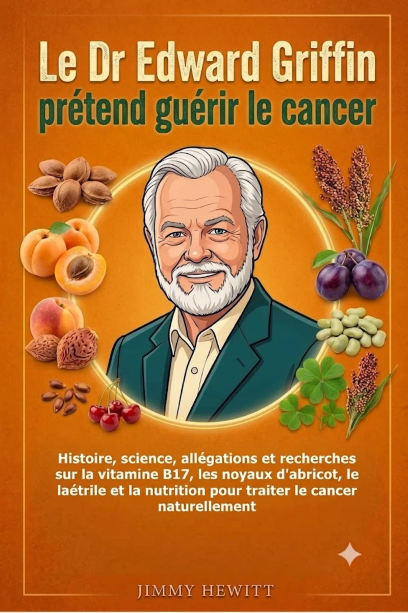 Portada: Le Dr Edward Griffin prétend guérir le cancer