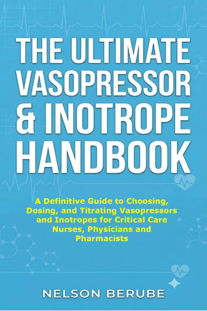Portada: The Ultimate Vasopressor & Inotrope Handbook