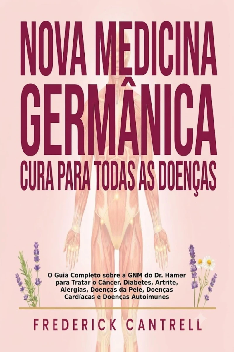 Portada: Nova Medicina Germânica Cura para Todas as Doenças