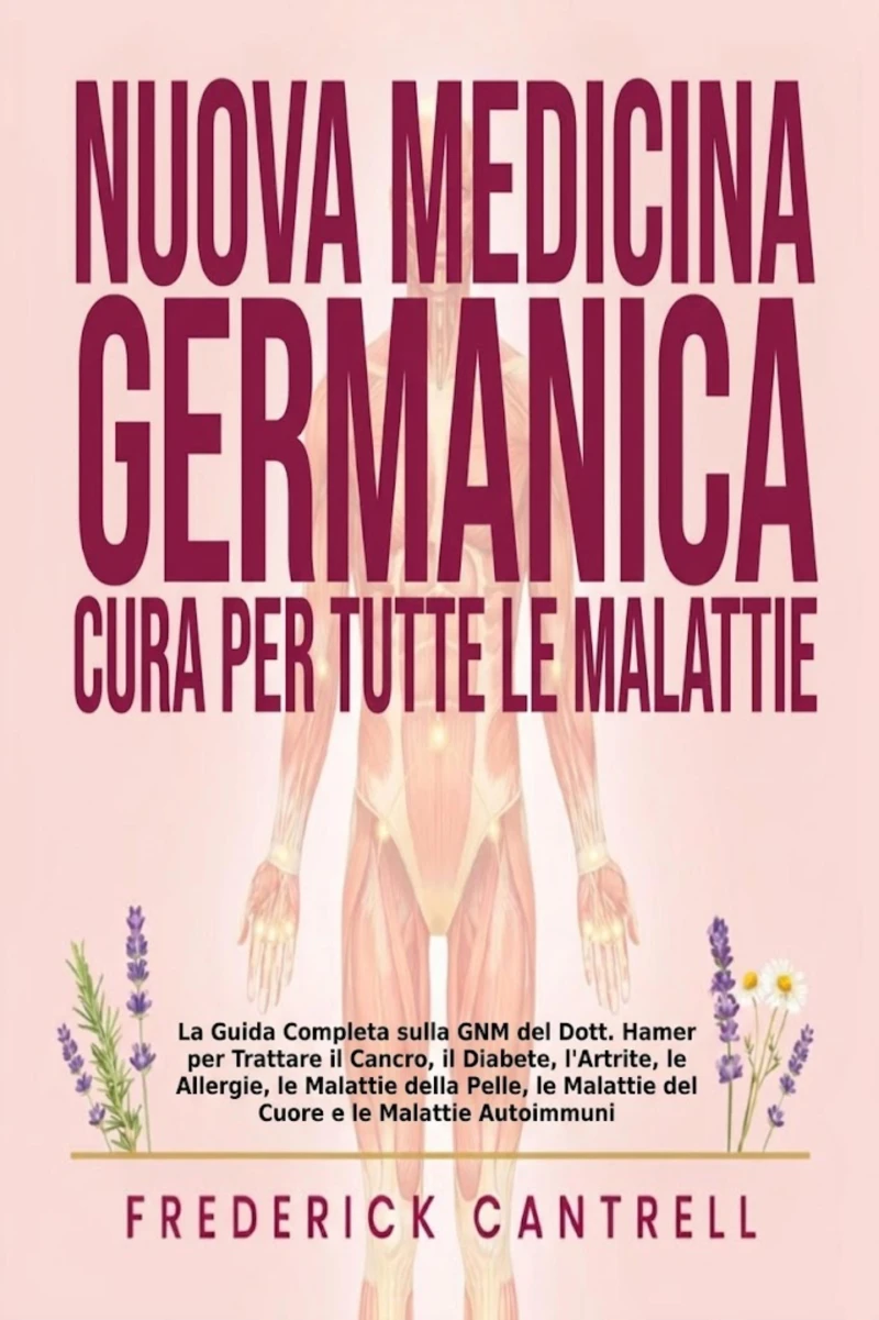 Portada: Nuova Medicina Germanica Cura per Tutte le Malattie