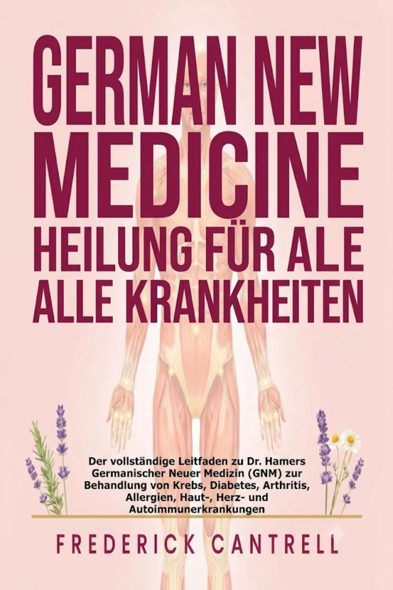 Portada: German New Medicine  Heilung für alle Krankheiten