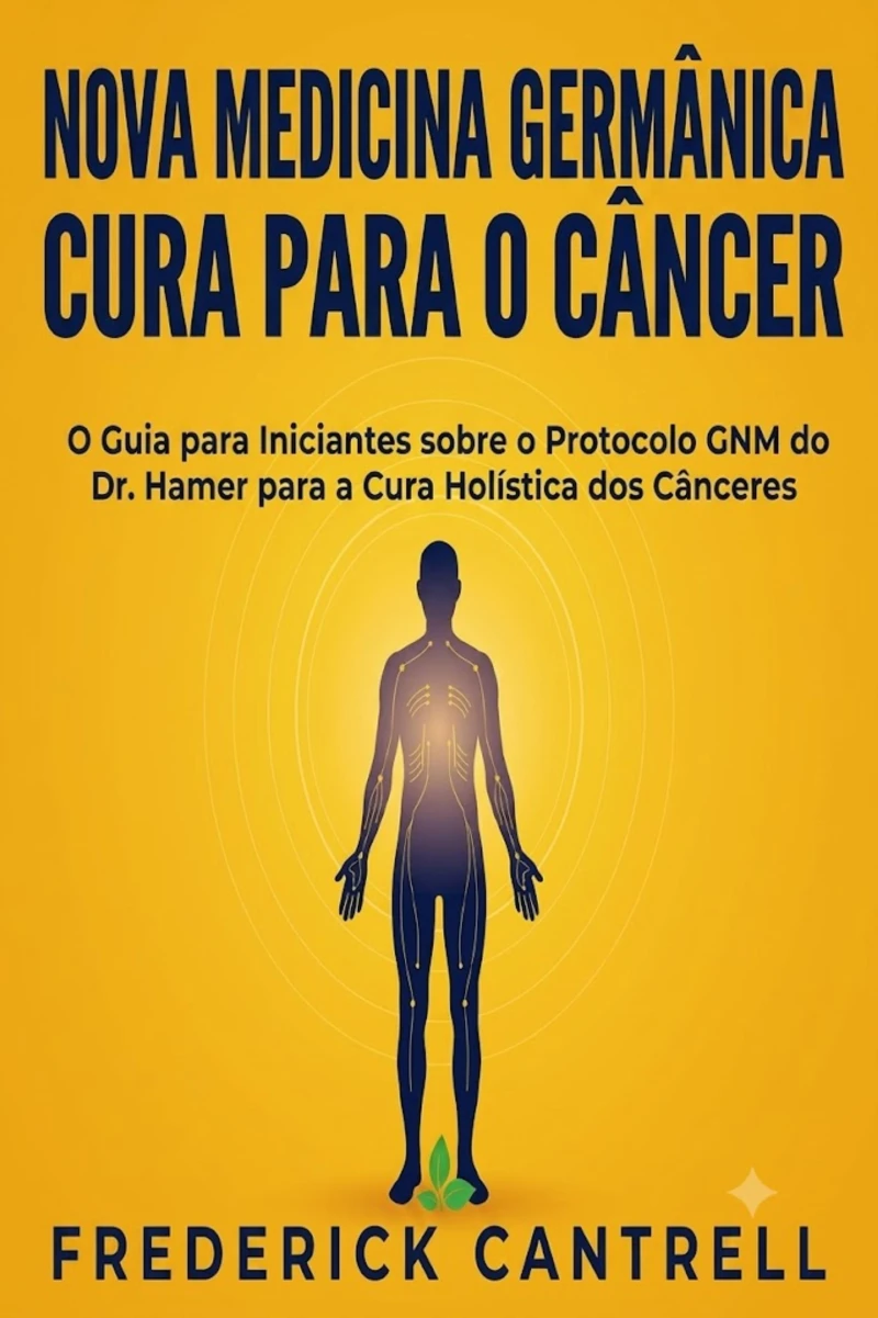 Portada: Nova Medicina Germânica Cura para o Câncer