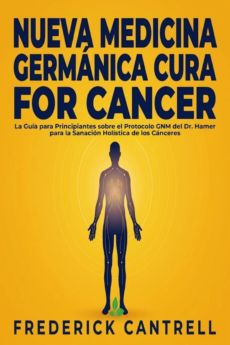 Portada: Nueva Medicina Germánica Cura para el Cáncer