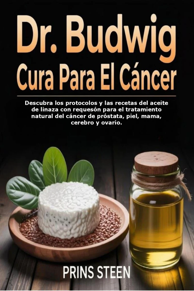 Portada: Dr. Budwig Cura Para El Cáncer