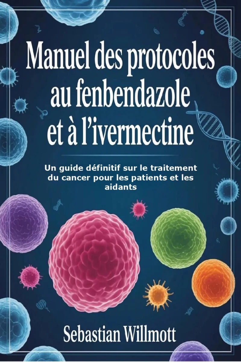 Portada: Manuel des protocoles au fenbendazole et à l’ivermectine