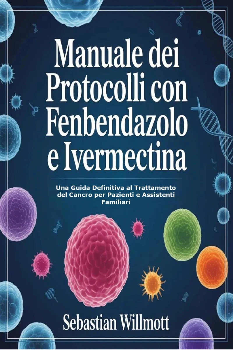 Portada: Manuale dei Protocolli con Fenbendazolo e Ivermectina
