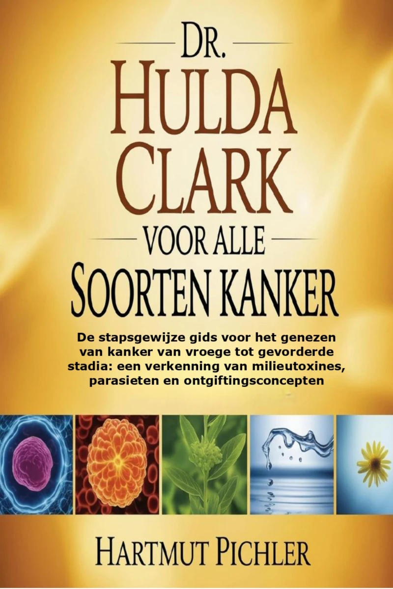 Portada: Dr. Hulda Clark Voor Alle Soorten Kanker