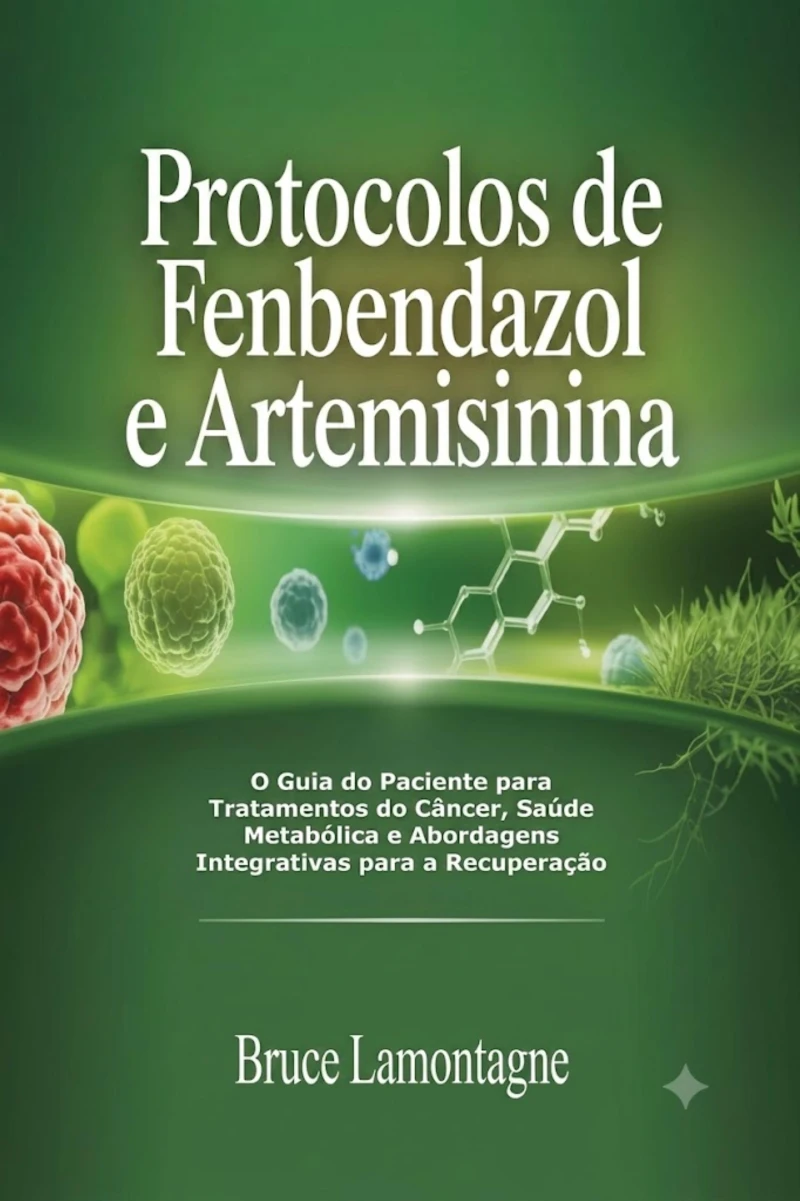 Portada: Protocolos de Fenbendazol e Artemisinina