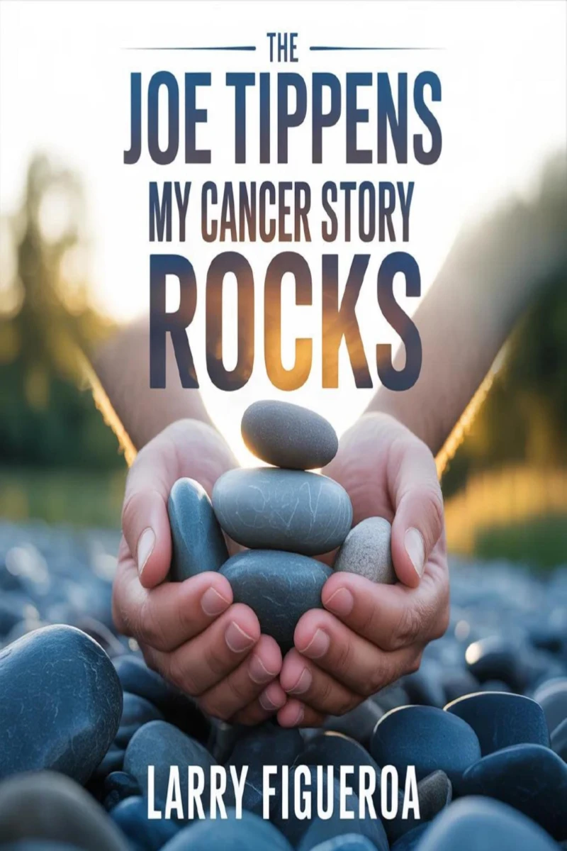 Portada: The Joe Tippens My Cancer Story Rocks