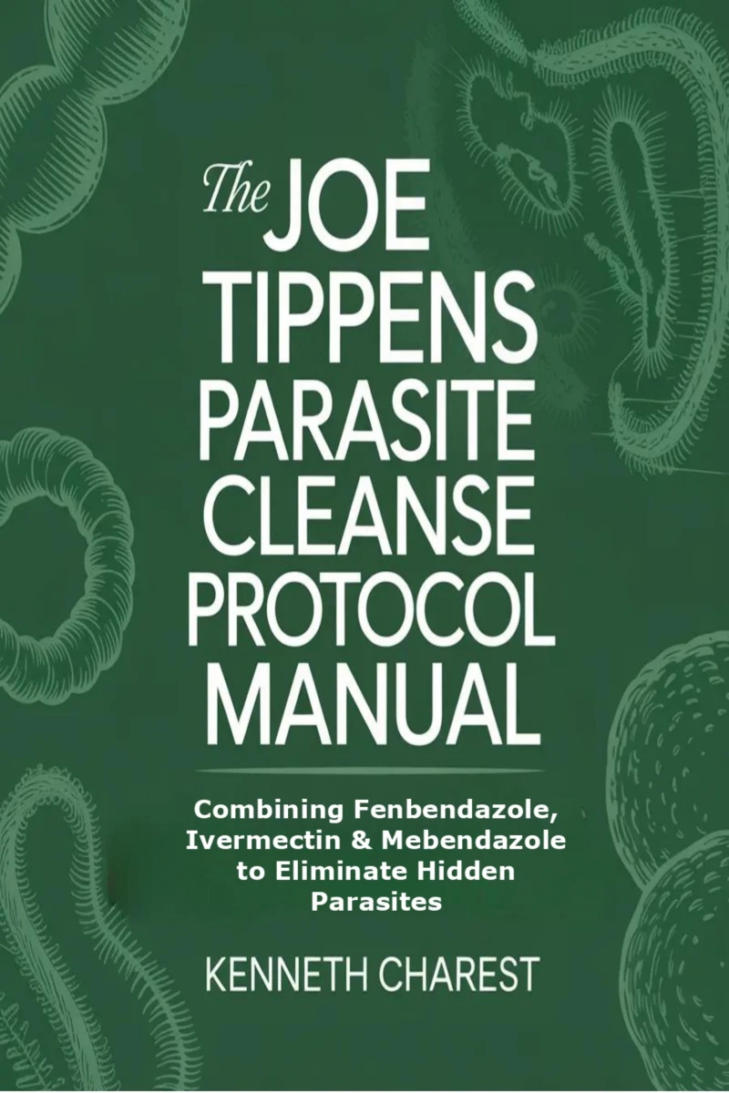 Portada: The Joe Tippens Parasite Cleanse Protocol Manual