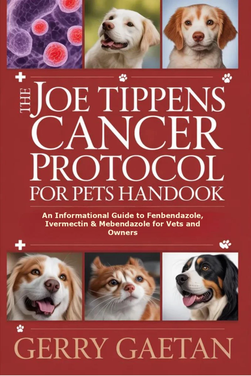 Portada: The Joe Tippens Cancer Protocol for Pets Handbook