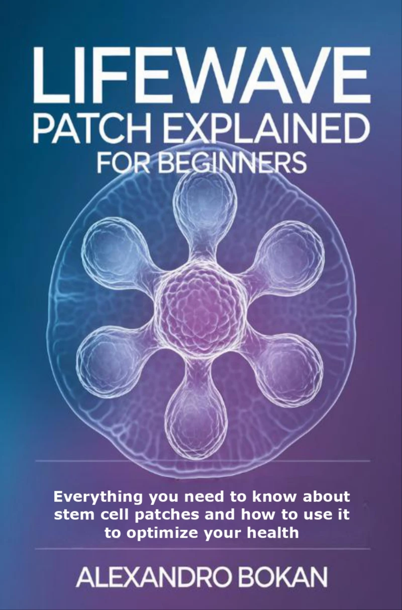 Portada: LifeWave Patch Explained for Beginners