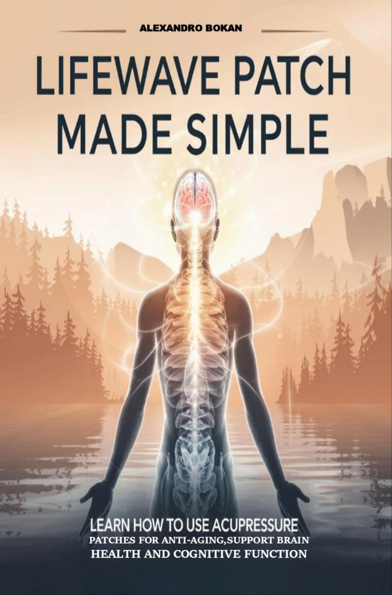 Portada: LifeWave Patch Made Simple