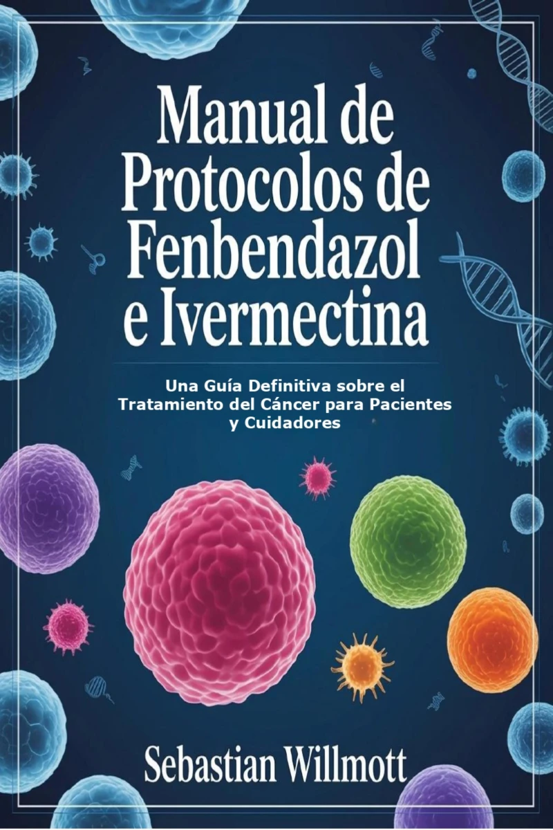 Portada: Manual de Protocolos de Fenbendazol e Ivermectina
