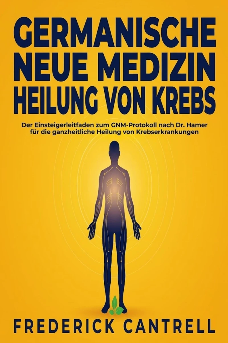 Portada: Germanische Neue Medizin Heilung von Krebs
