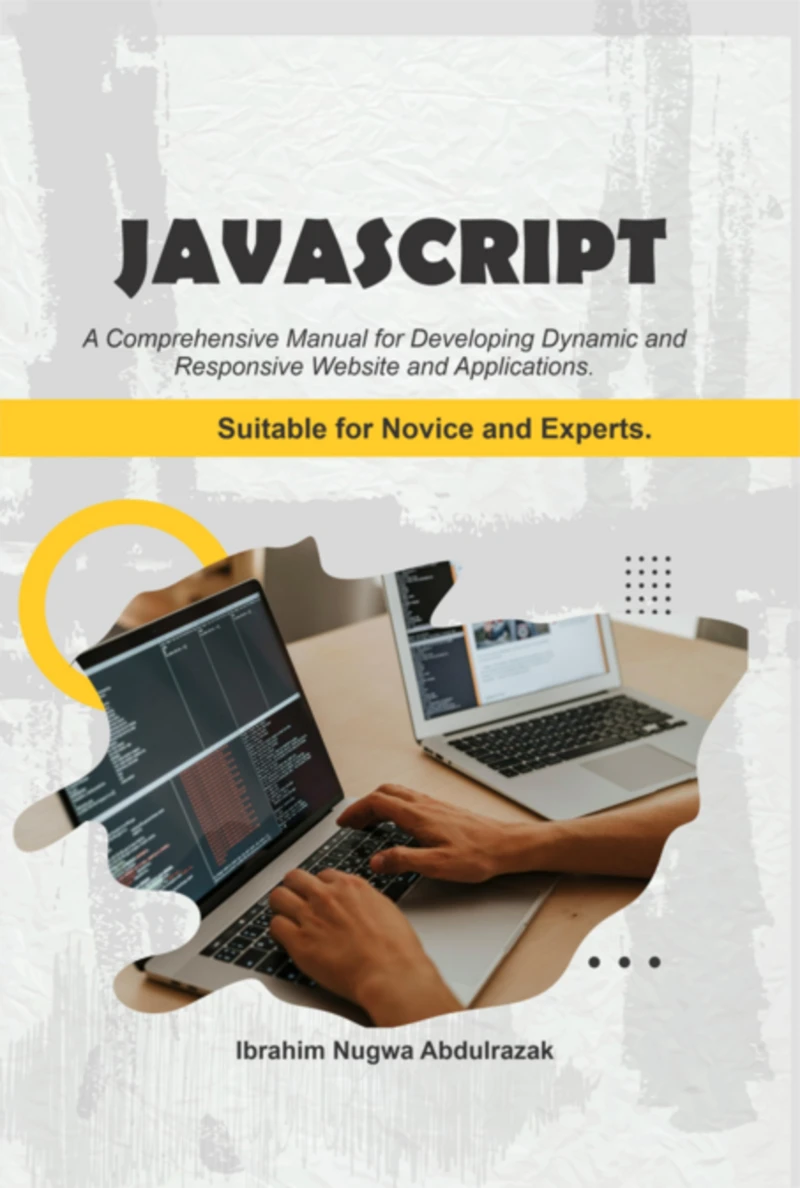 Portada: Javascript. A Comprehensive Manual For Creating Dynamic, Responsive Websites And Applications