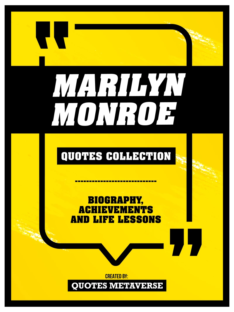 Portada: Marilyn Monroe - Quotes Collection - Biography, Achievements And Life Lessons