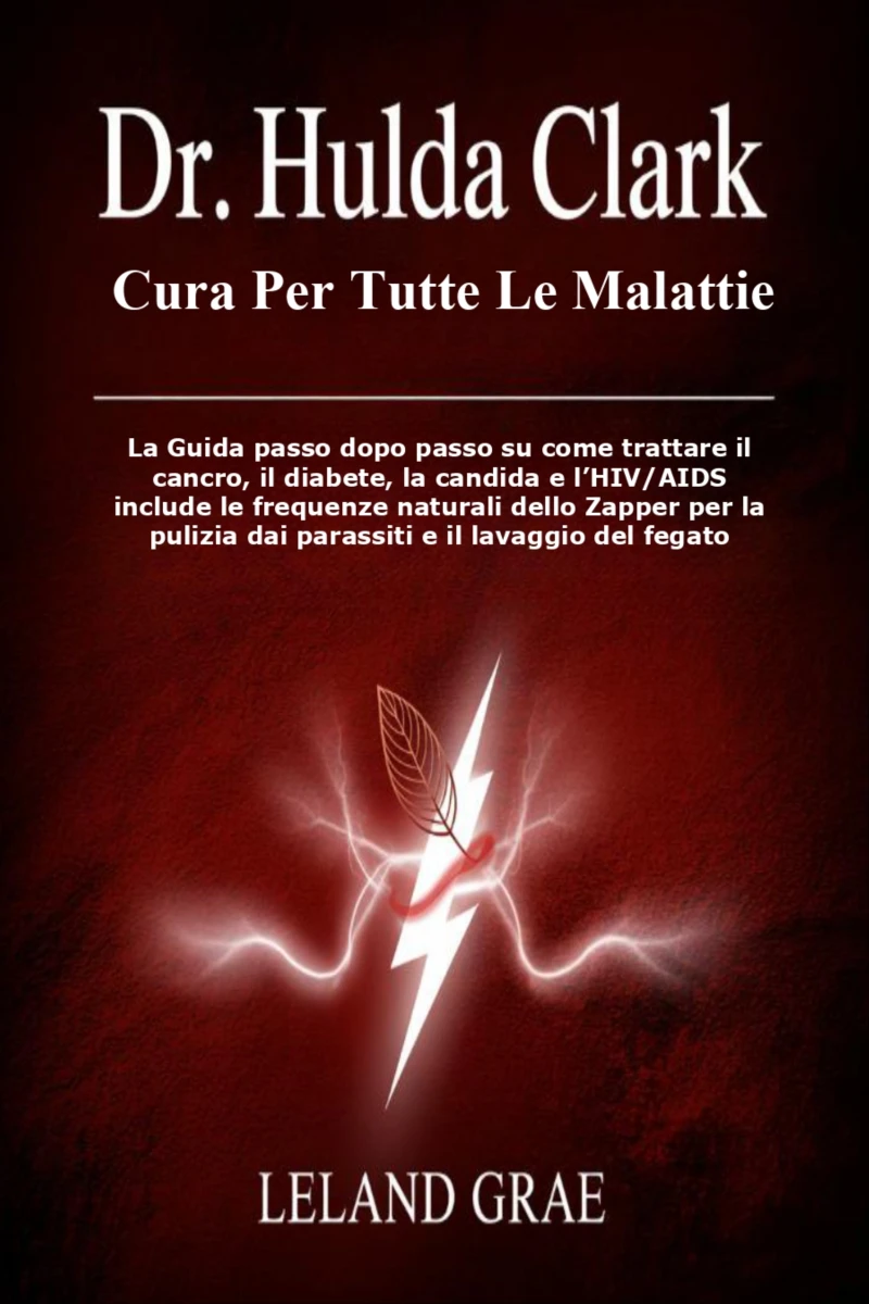 Portada: Dr. Hulda Clark Cura Per Tutte Le Malattie