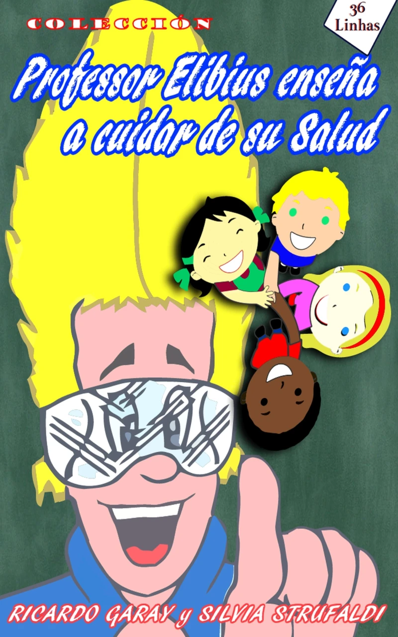 Portada: Colección Profesor Elibius ensena cuidar de su salud
