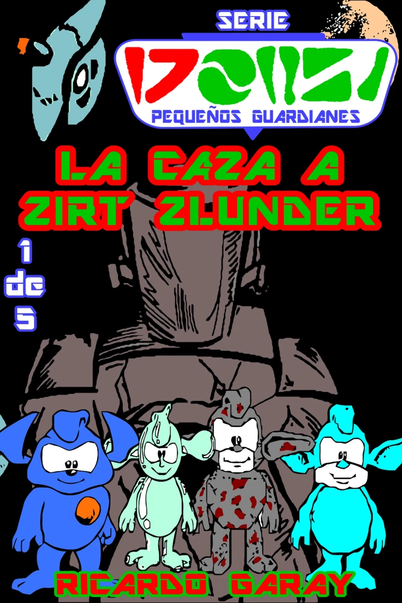 Portada: La  caza a Zirt Zlunder