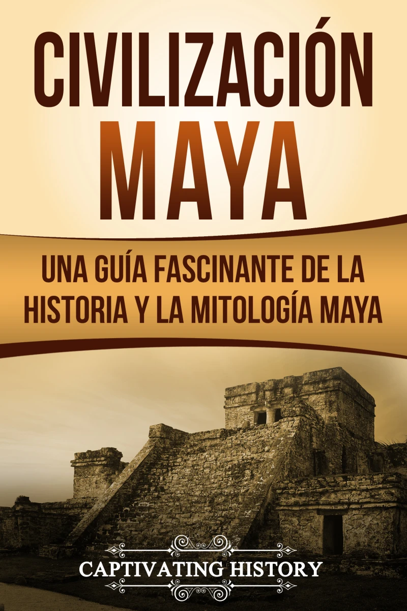 Portada: Civilización Maya
