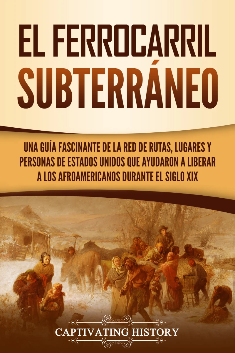 Portada: El ferrocarril subterráneo