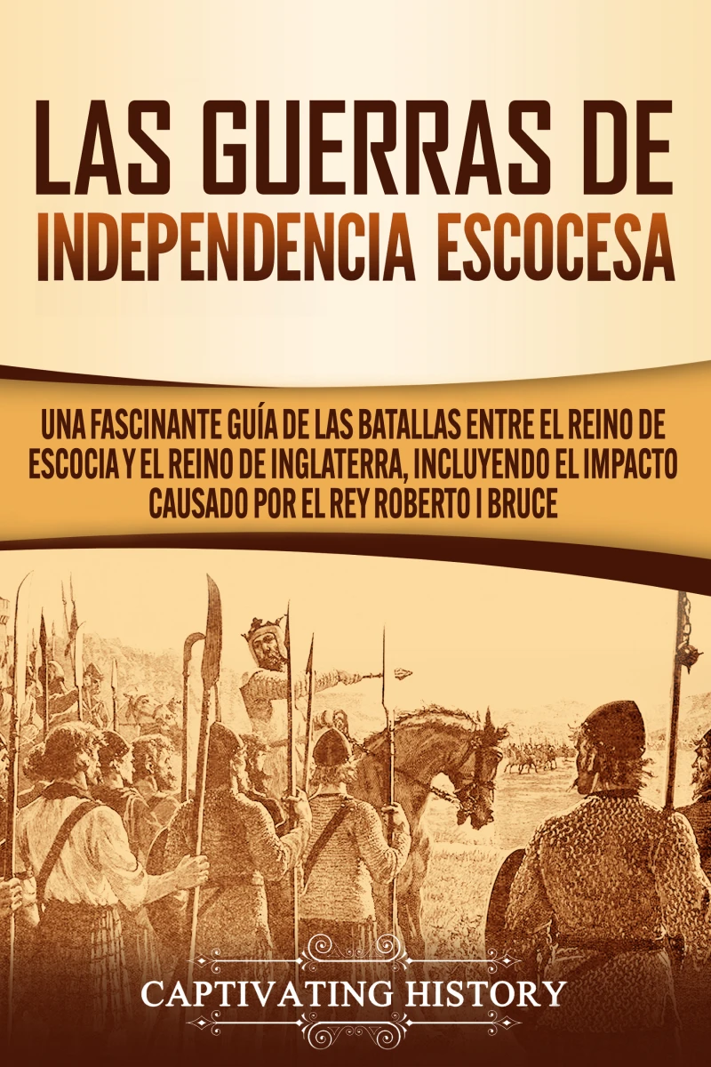 Portada: Las Guerras de Independencia Escocesa