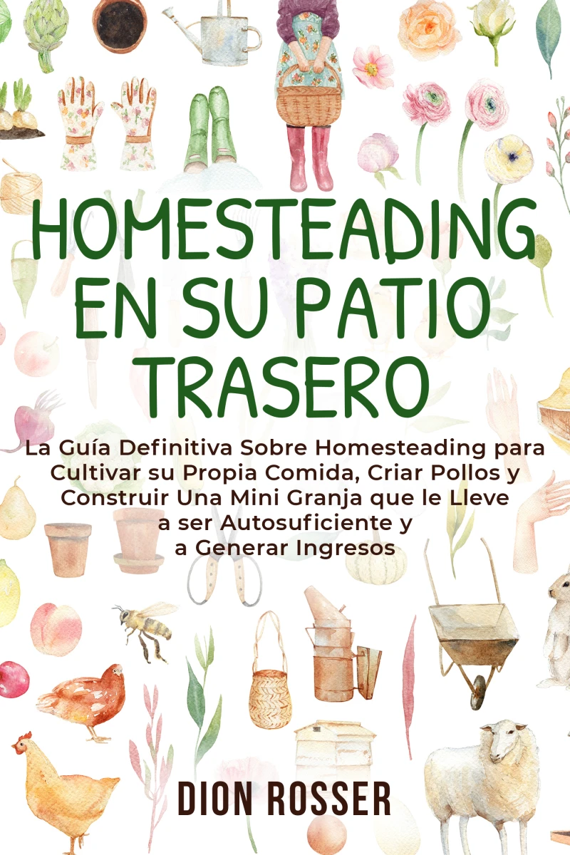 Portada: Homesteading en su patio trasero
