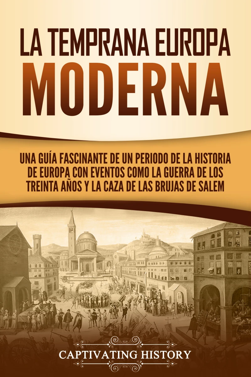 Portada: La temprana Europa Moderna