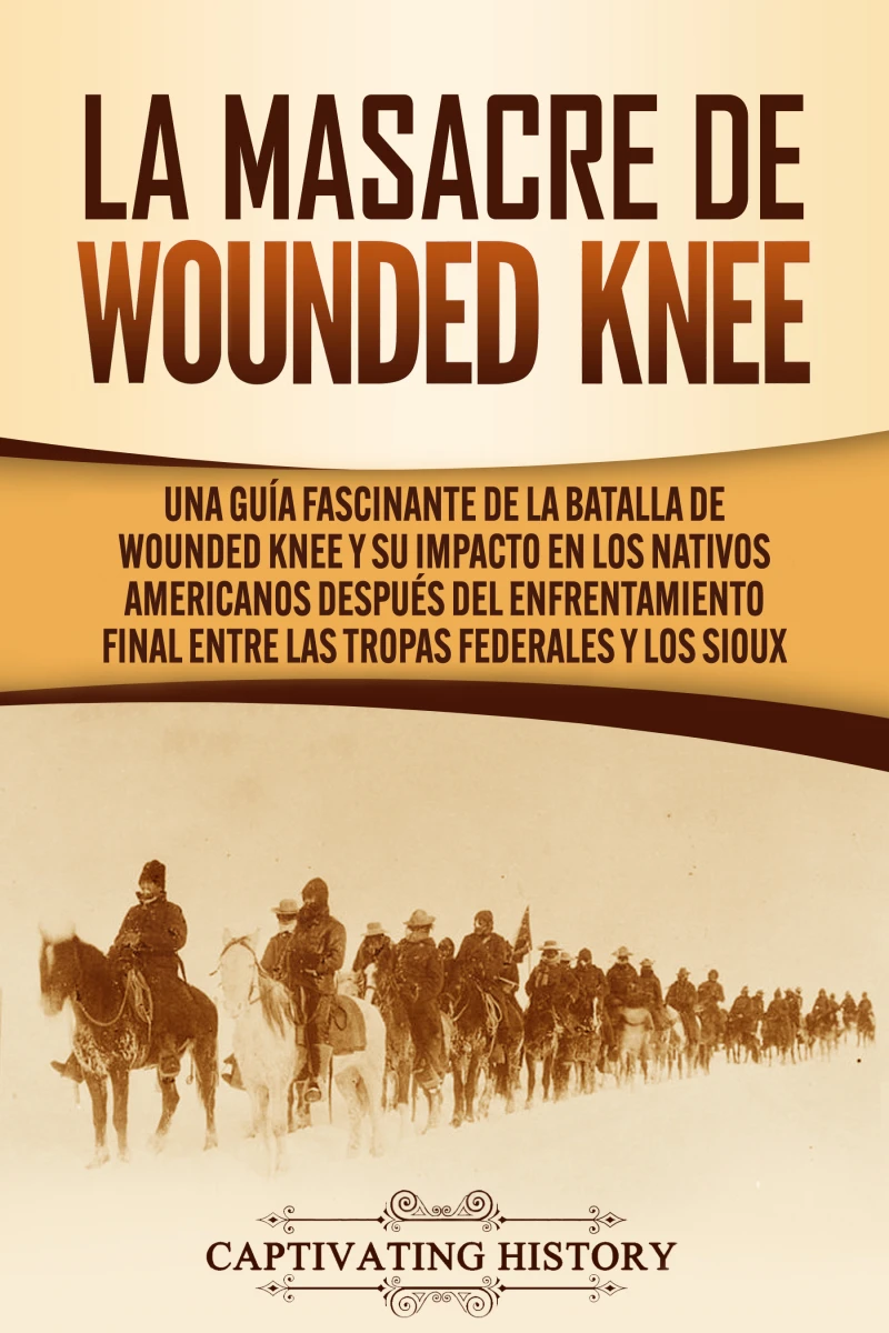 Portada: La Masacre de Wounded Knee