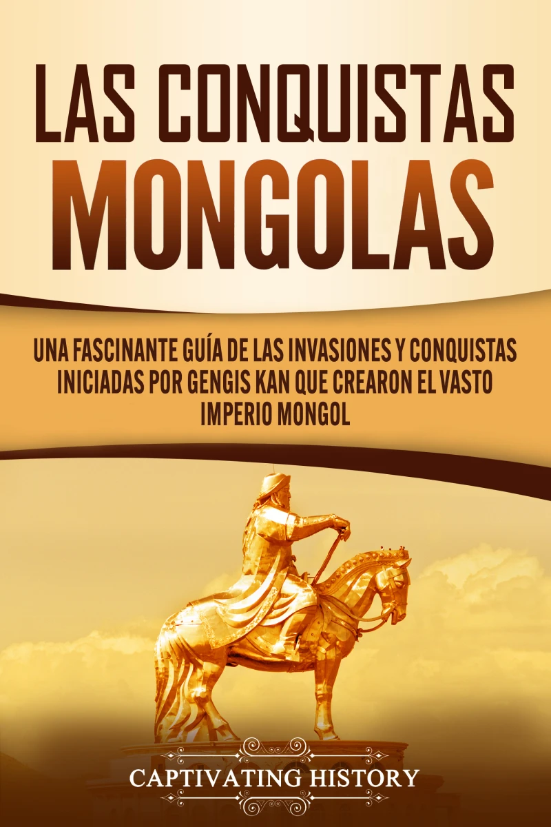 Portada: Las Conquistas Mongolas