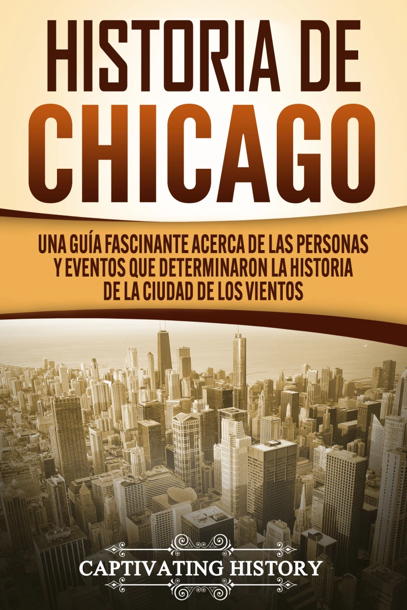Portada: Historia de Chicago