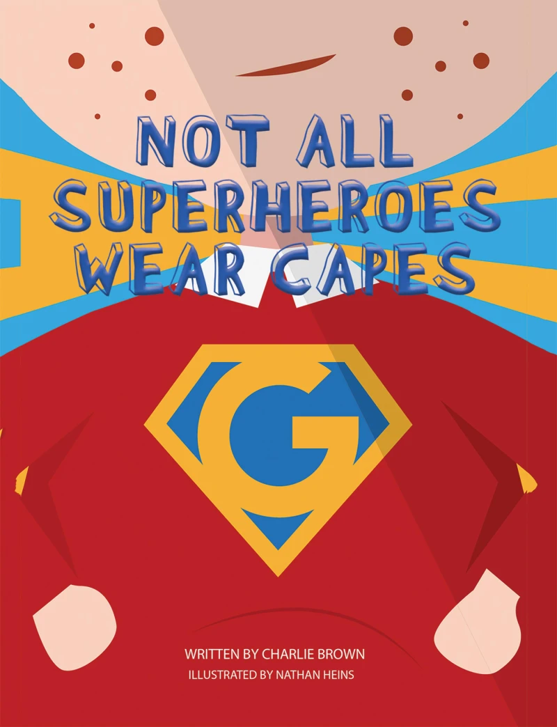 Portada: Not All Superheroes Wear Capes