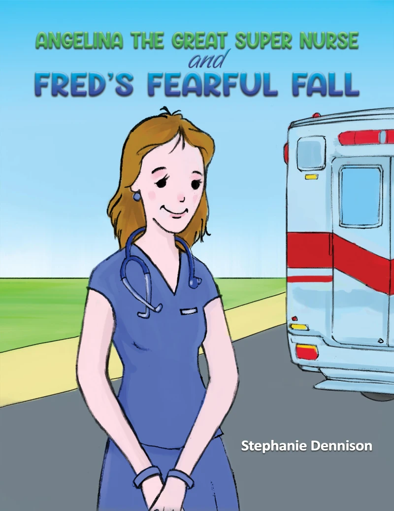 Portada: Angelina the Great Super Nurse and Fred's Fearful Fall