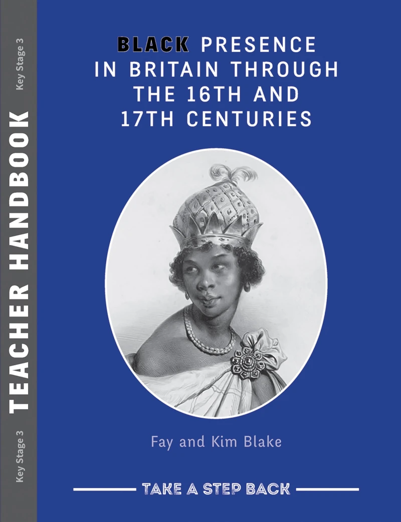 Portada: Black Presence in Britain Through the 16th and 17th Centuries - Teacher Handbook