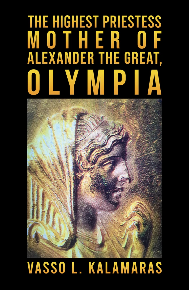 Portada: The Highest Priestess: Mother of Alexander the Great, Olympia