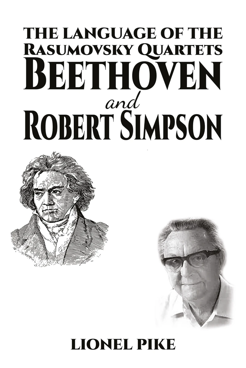 Portada: The Language of the Rasumovsky Quartets: Beethoven and Robert Simpson