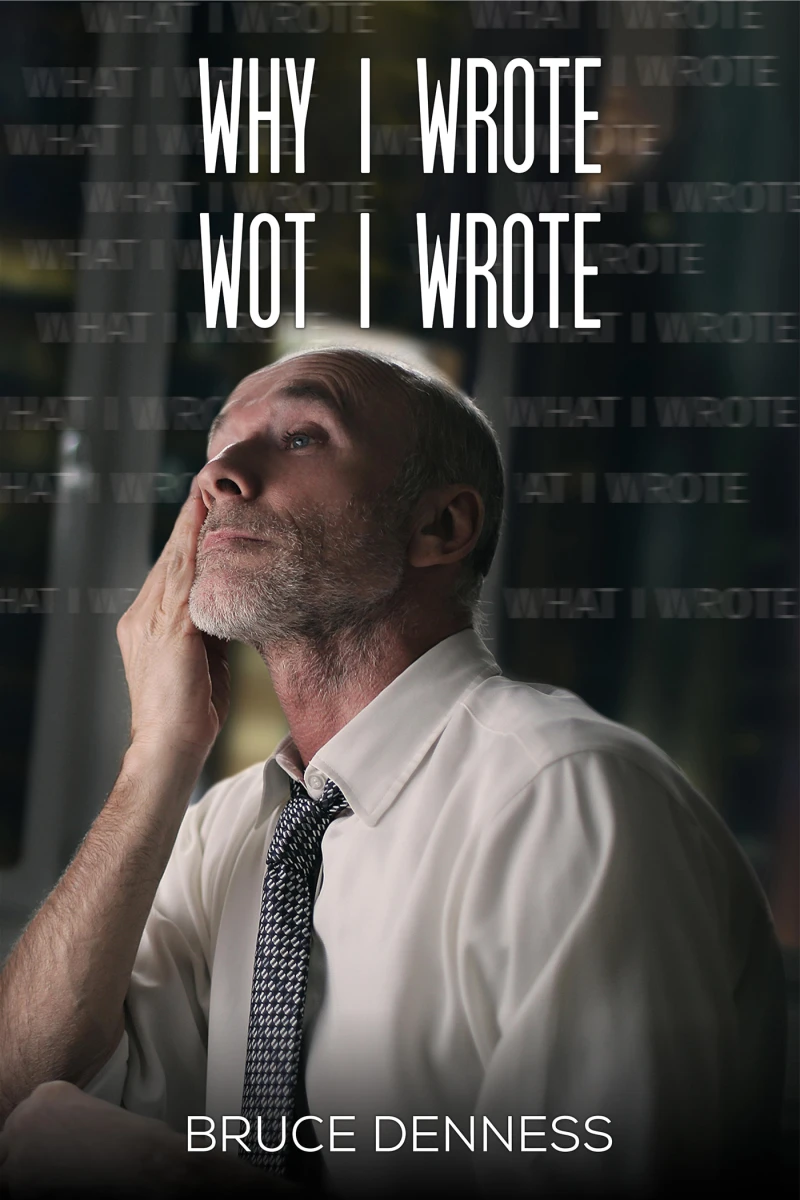 Portada: Why I Wrote wot I Wrote
