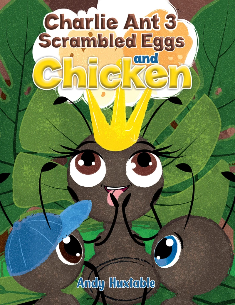 Portada: Charlie Ant 3: Scrambled Eggs and Chicken