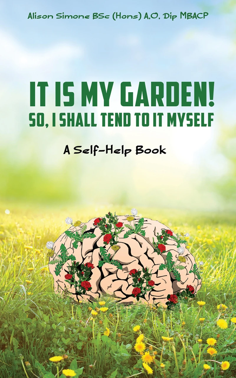 Portada: It Is My Garden! So, I shall Tend to It Myself