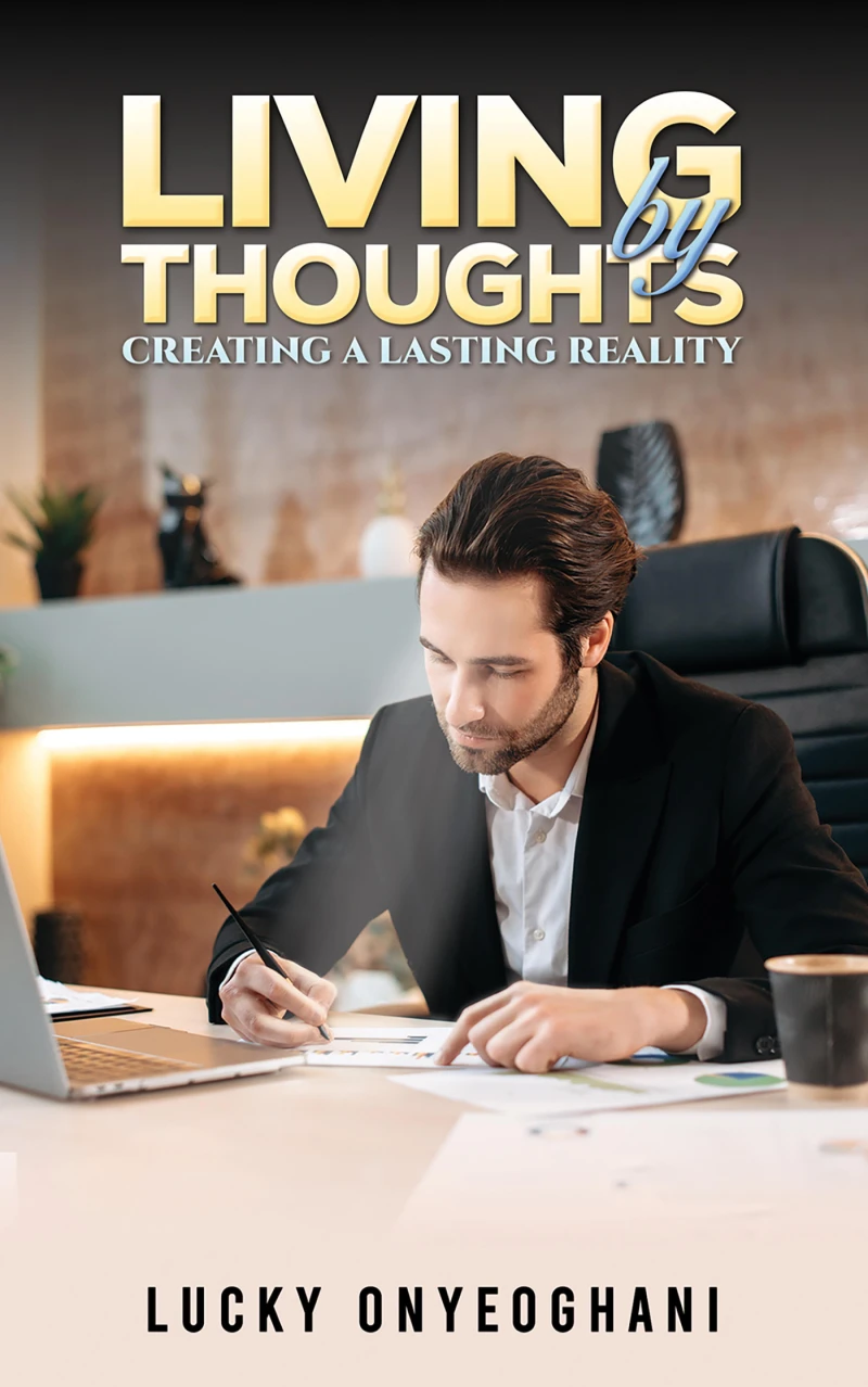 Portada: Living by Thoughts: Creating a Lasting Reality