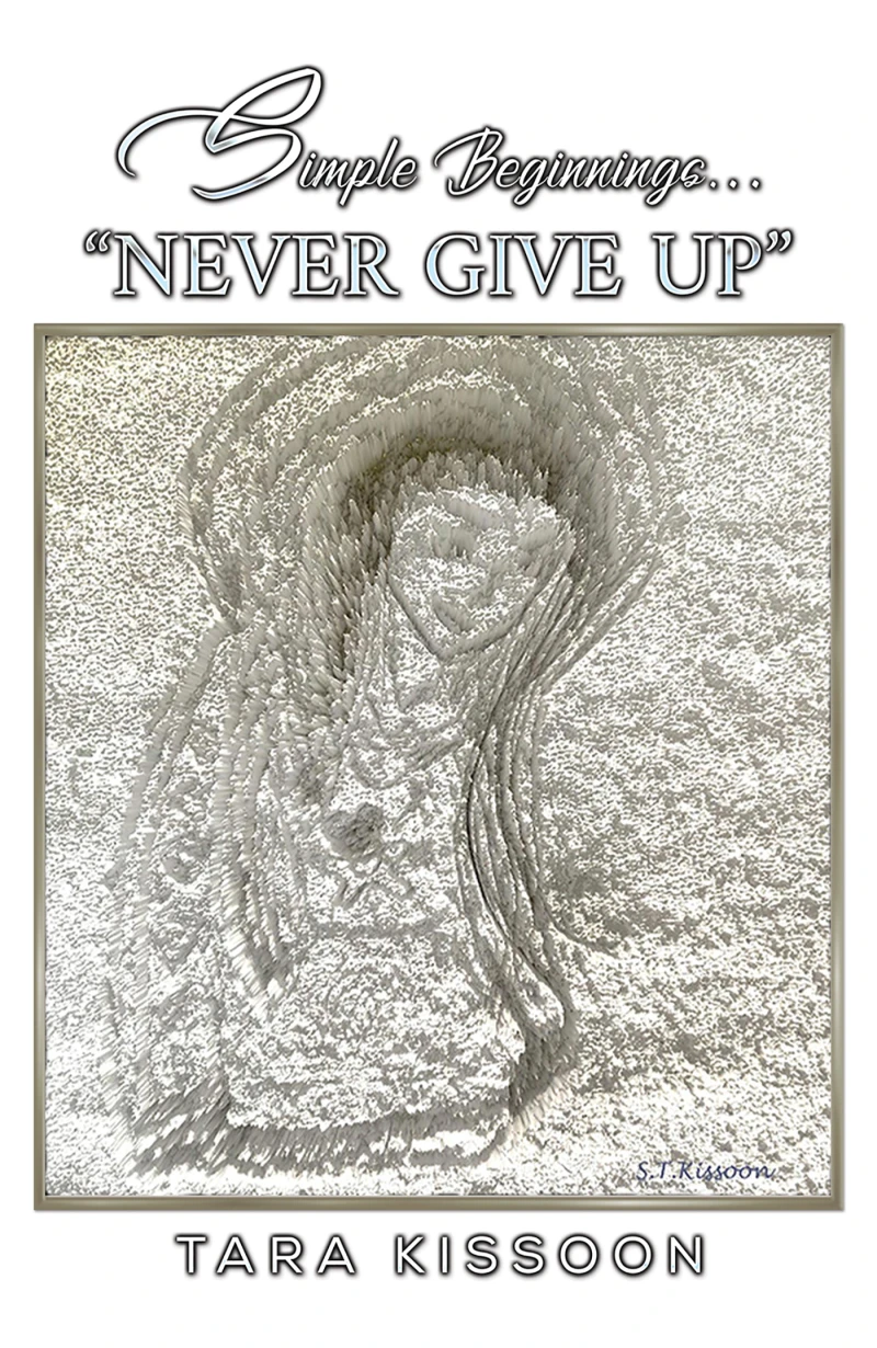 Portada: Simple Beginnings... "Never Give Up"